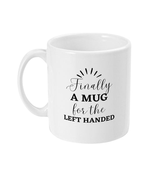Novelty mug - Finally a mug for the left handed
