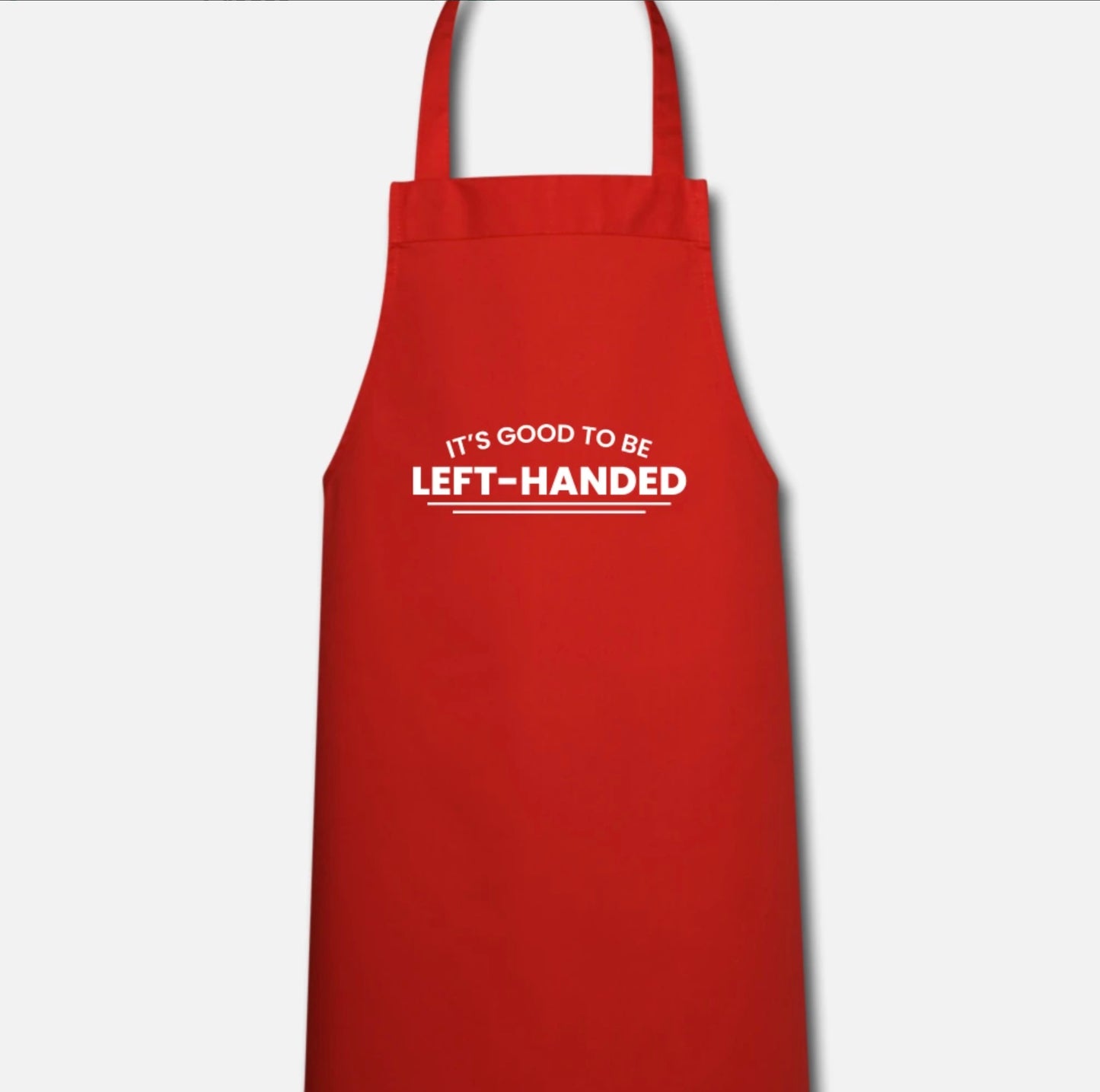 Apron - It's Good to be Left-Handed